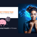 The Role of Mental Health in Fitness