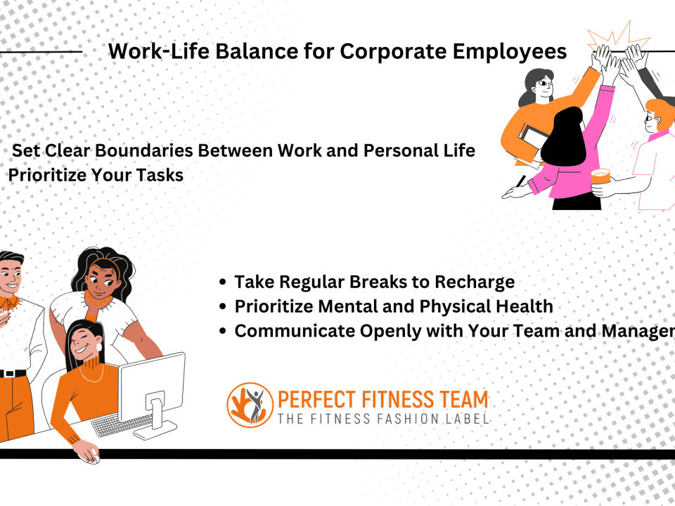 Work-Life Balance for Corporate Employees